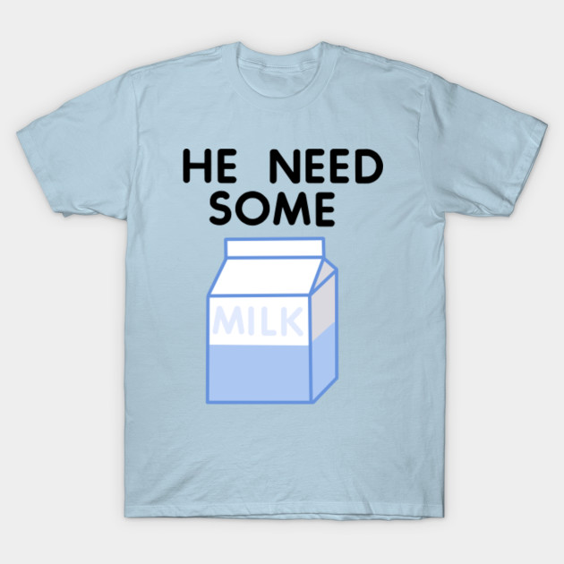 He Need Some Milk - Vine Design